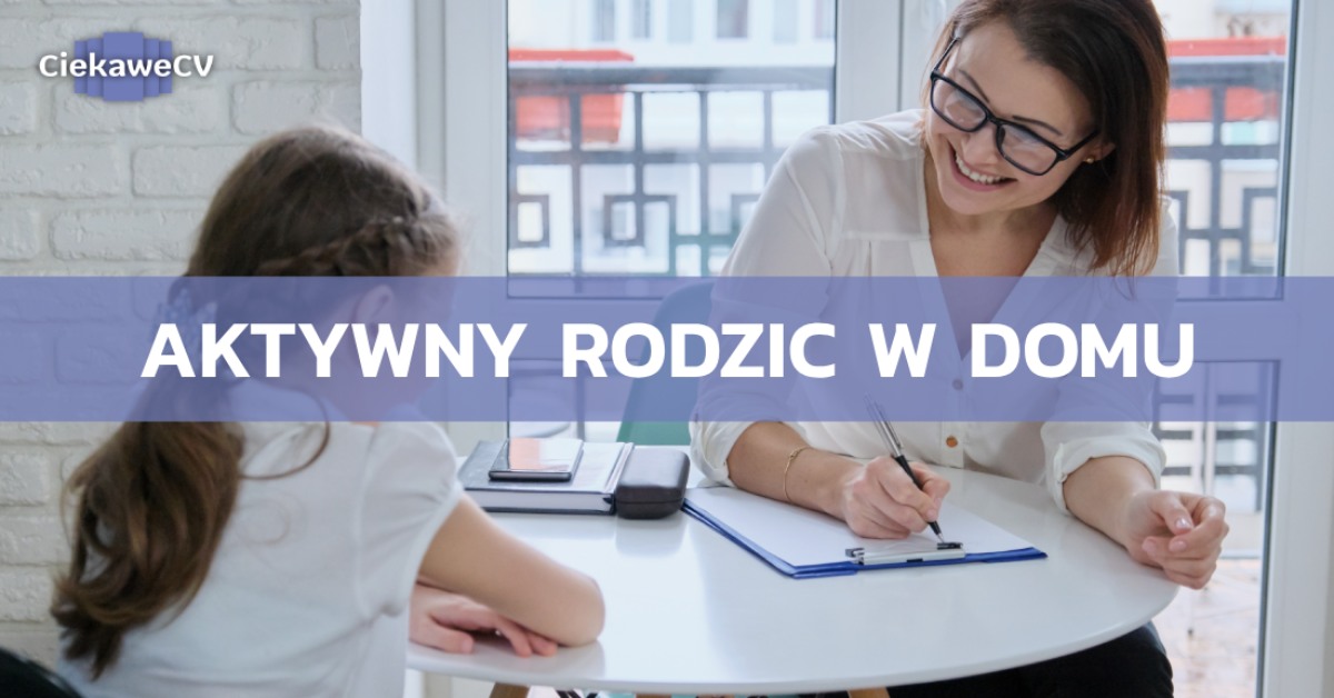 Aktywny rodzic w domu