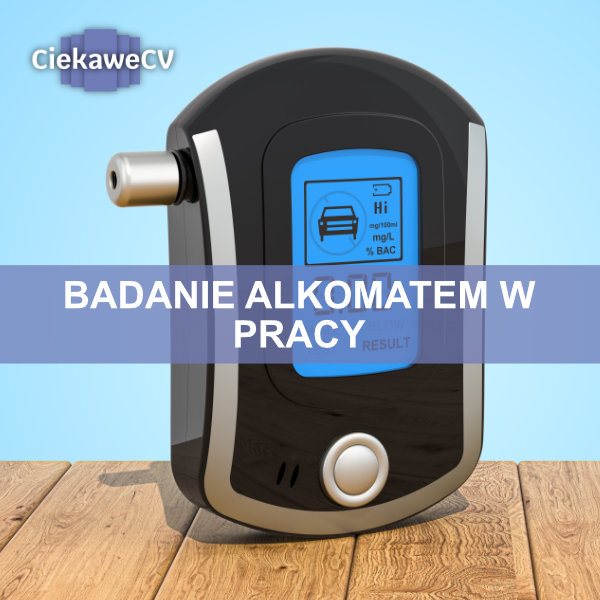 badanie alkomatem w pracy
