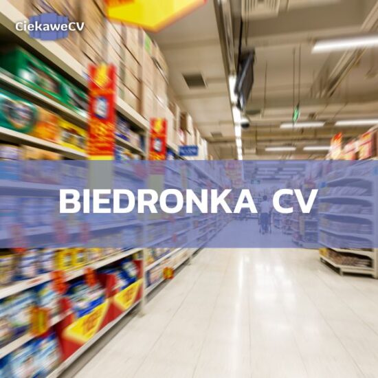 Biedronka CV – jak napisać? Jak wygląda aplikacja CV do Biedronki?