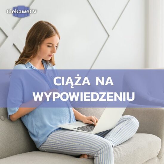 Ciąża na wypowiedzeniu – co zrobić?