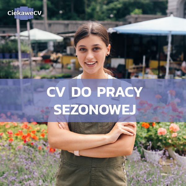 Cv do pracy sezonowej