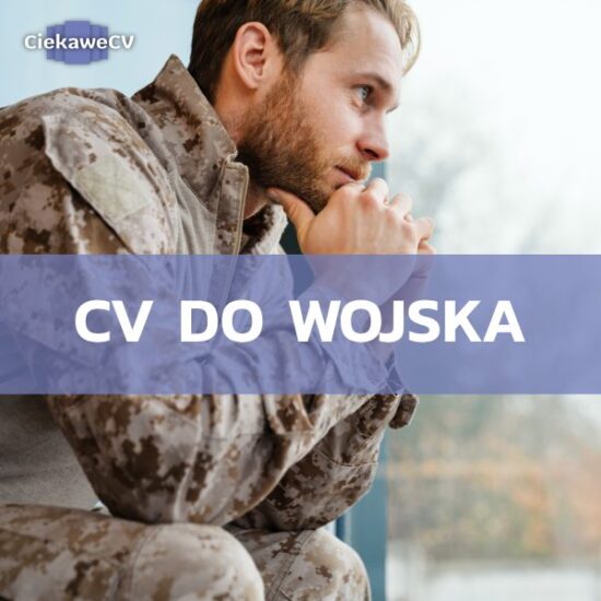 Jak napisać CV do wojska? Wzór + cenne wskazówki