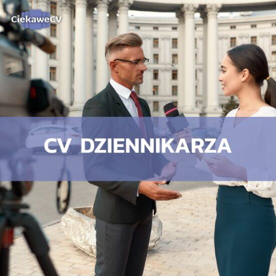 Jak napisać CV dziennikarza, które zwiększy szansę na wymarzoną pracę?