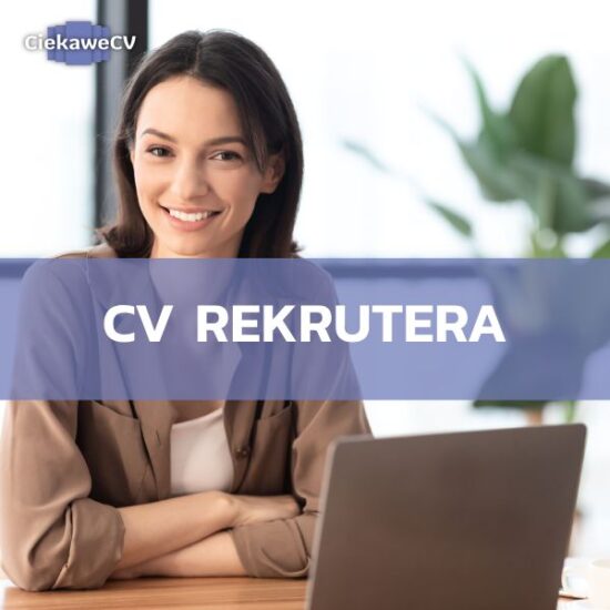 Profesjonalne CV rekrutera – Twój klucz do sukcesu w branży HR