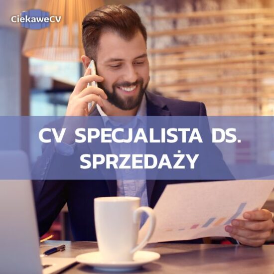 CV specjalista ds. sprzedaży: mistrz sprzedaży od pierwszego spojrzenia? Stwórz przekonujący dokument