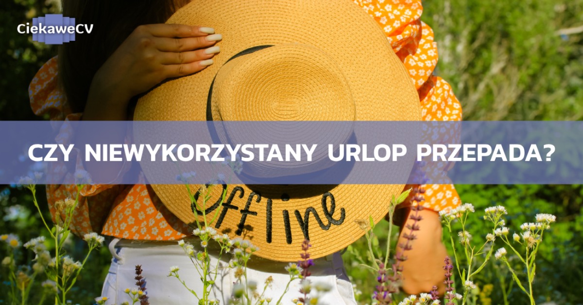 Czy niewykorzystany urlop przepada