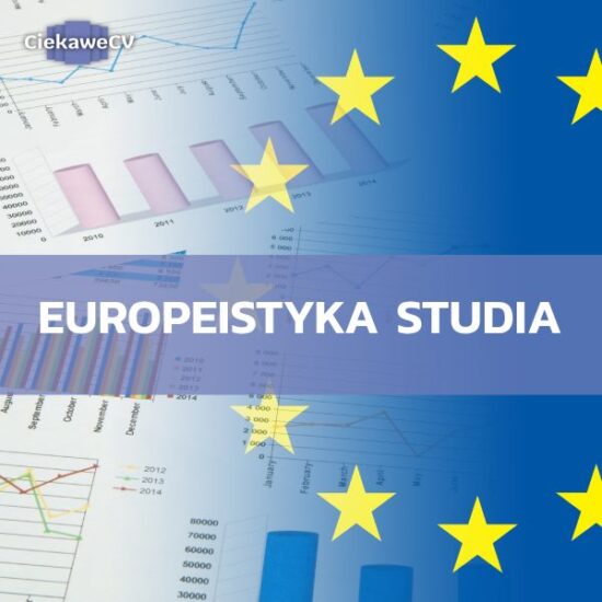 Europeistyka studia – poznaj kierunek dla ciekawych świata i Europy