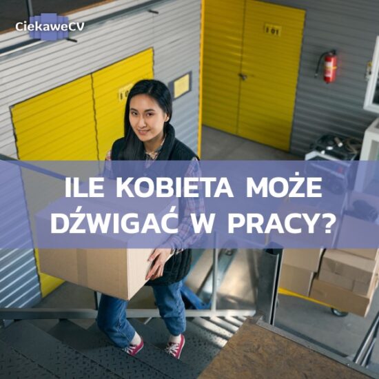 Ile kobieta może dźwigać w pracy? Poznaj normy dźwigania dla kobiet i mężczyzn