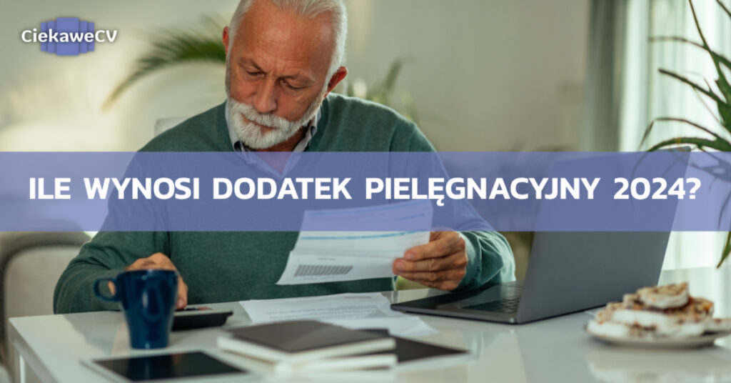 Ile Wynosi Dodatek Funkcyjny Dla Opiekuna Stazu Ile wynosi dodatek pielęgnacyjny 2025? Kto musi złożyć wniosek?