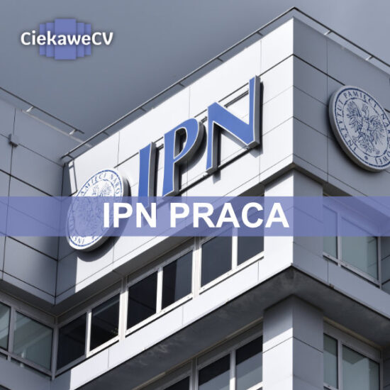 IPN Praca – zadania IPN, stanowiska i zarobki