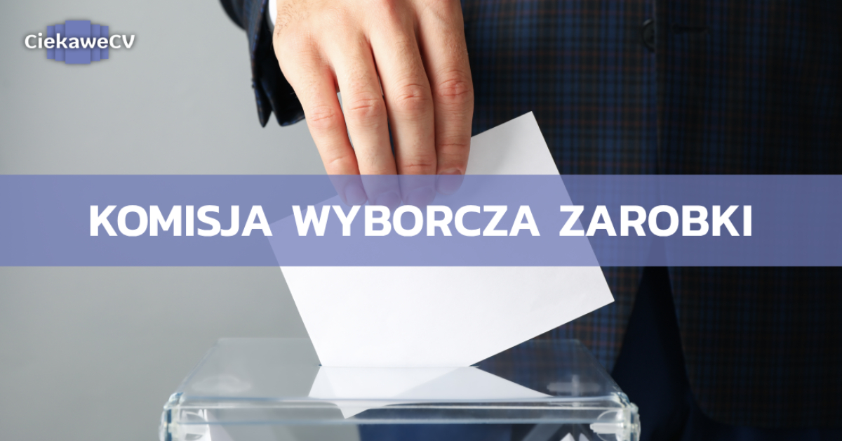 Komisja wyborcza zarobki