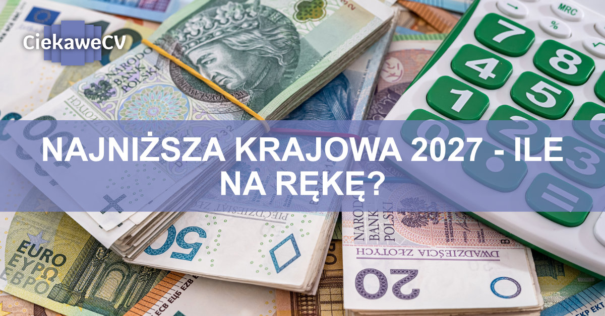 najniższa krajowa 2027 ile na rękę