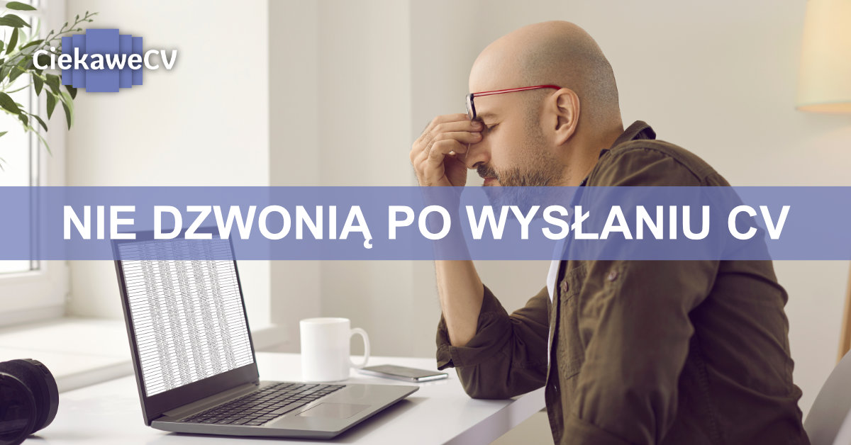 nie dzwonią po wysłaniu cv