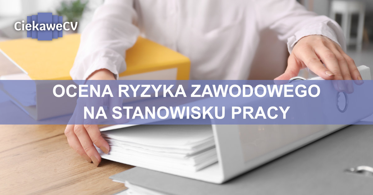 ocena ryzyka zawodowego na stanowisku pracy