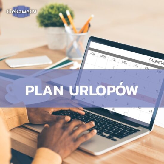 Czy plan urlopów jest obowiązkowy? Co warto o nim wiedzieć?
