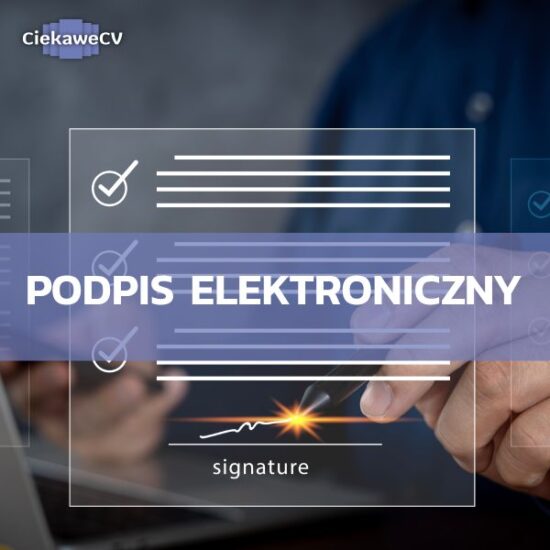 Do czego służy podpis elektroniczny i czym jest kwalifikowany podpis elektroniczny? Jak je wyrobić?