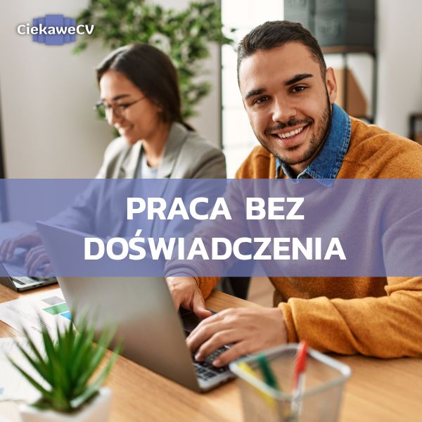 Praca bez doswiadczenia