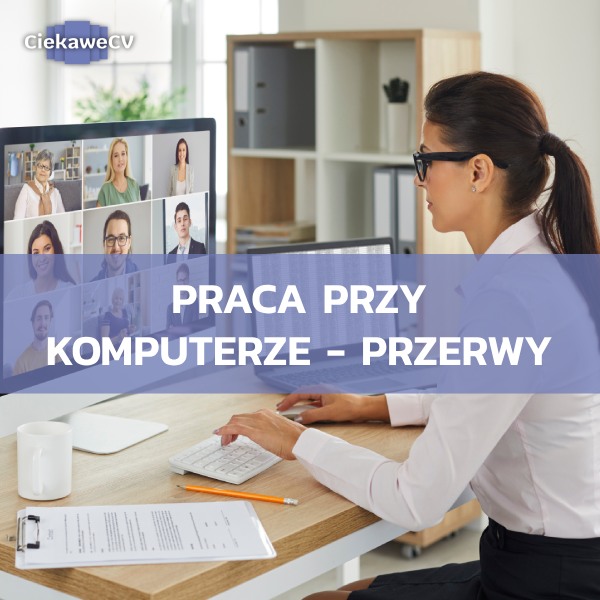 Praca przy komputerze przerwy