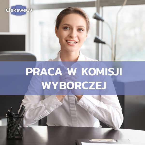 Praca w komisji wyborczej