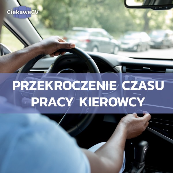 Przekroczenie czasu pracy kierowcy