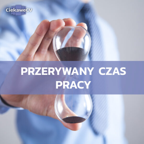 Na czym polega przerywany czas pracy i kiedy znajduje zastosowanie?
