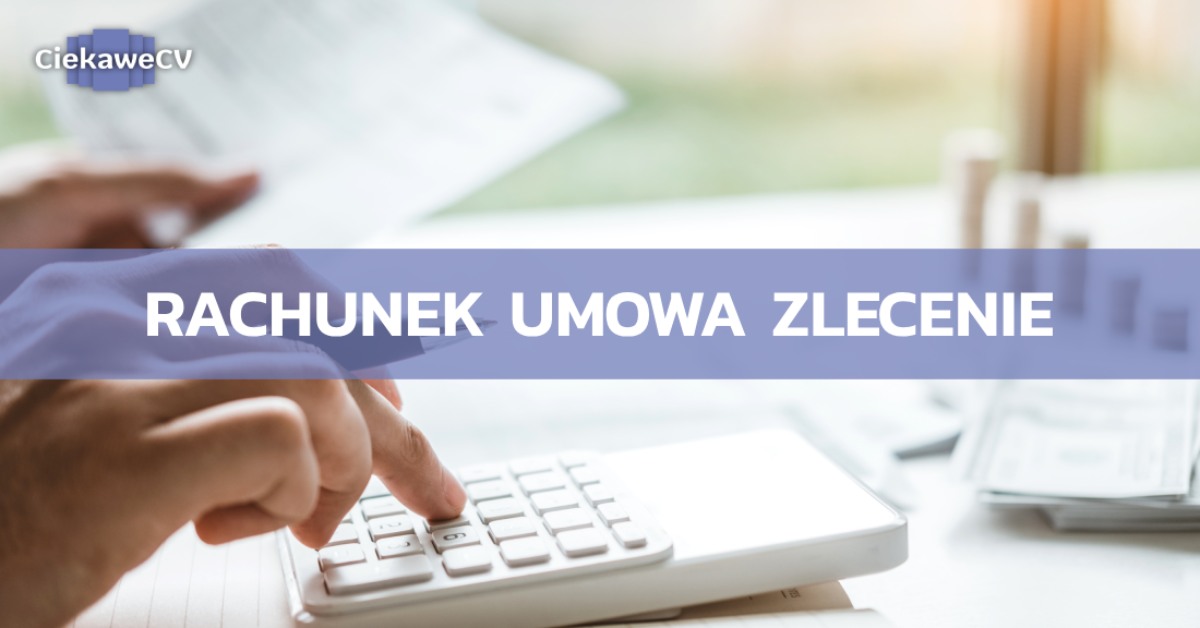 Rachunek umowa zlecenie