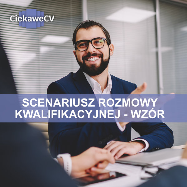 scenariusz rozmowy kwalifikacyjnej wzór