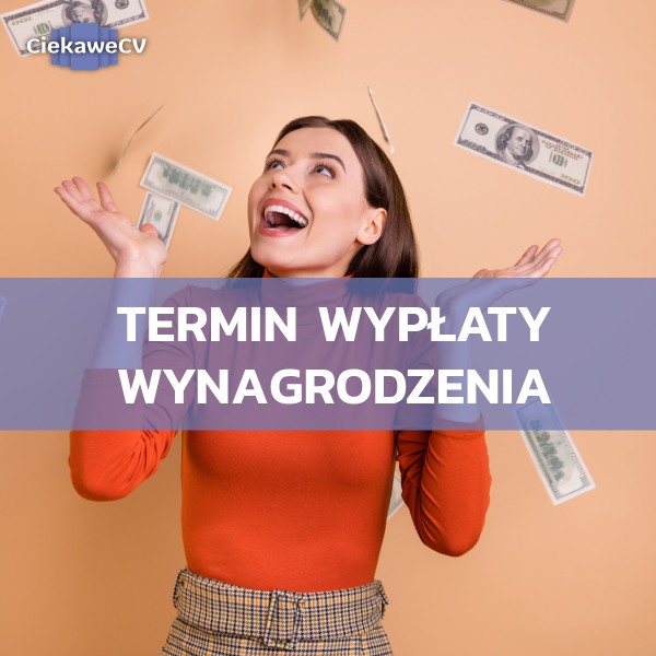 Termin wyplaty wynagrodzenia