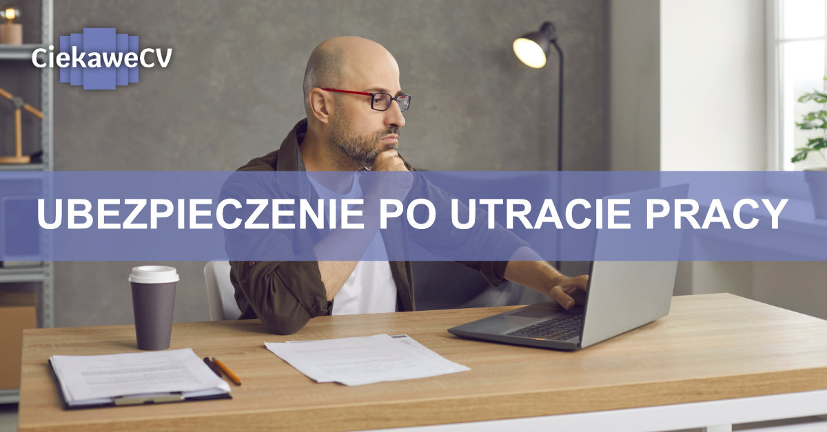 ubezpieczenie po utracie pracy