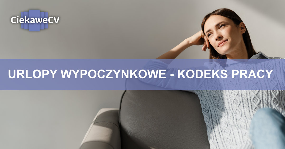 urlopy wypoczynkowe kodeks pracy