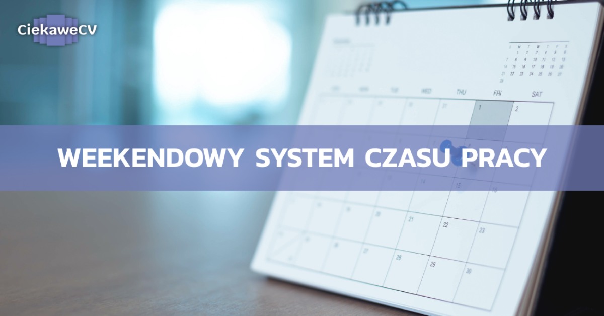 Weekendowy system czasu pracy