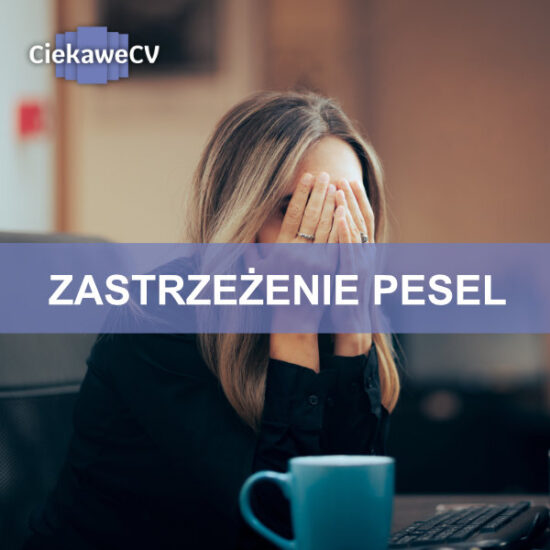 Kiedy przydatne jest zastrzeżenie PESEL i jak to zrobić?