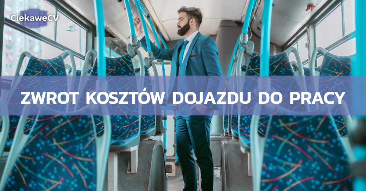 Zwrot kosztow dojazdu do pracy